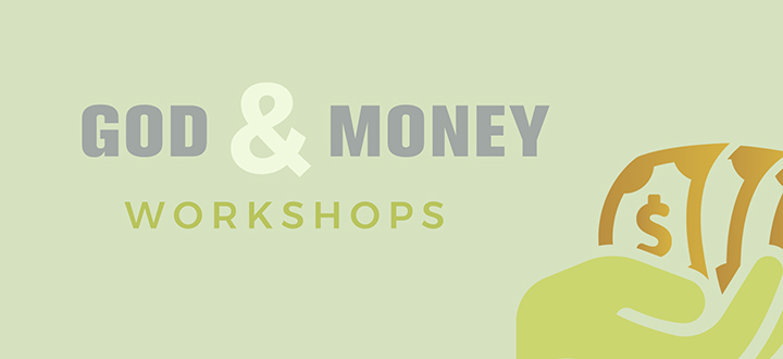 Videos: God and Money Workshops